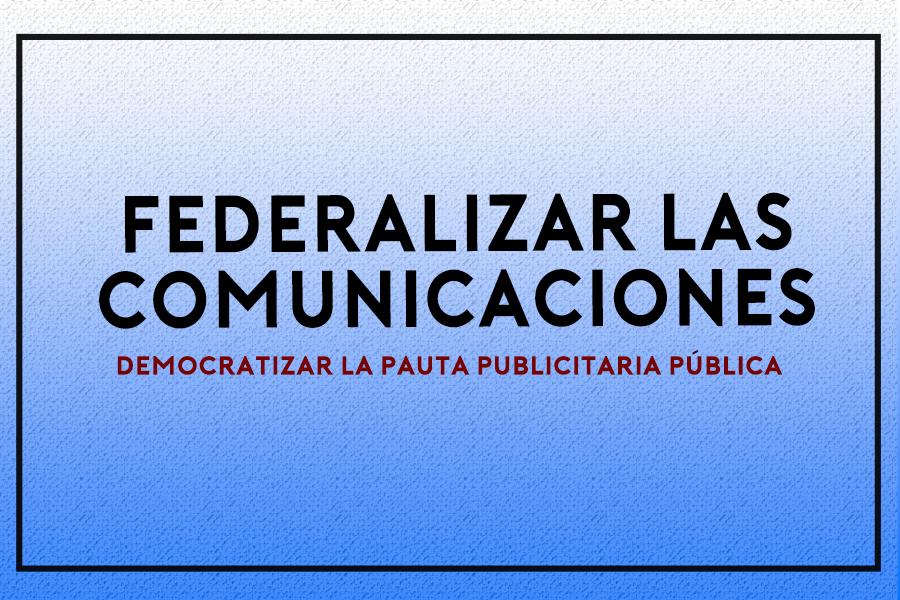 Medios y organizaciones firman una solicitada por la democratización de la pauta pública